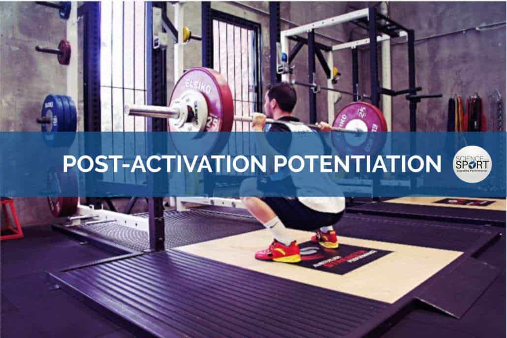 PostActivation Potentiation Science for Sport
