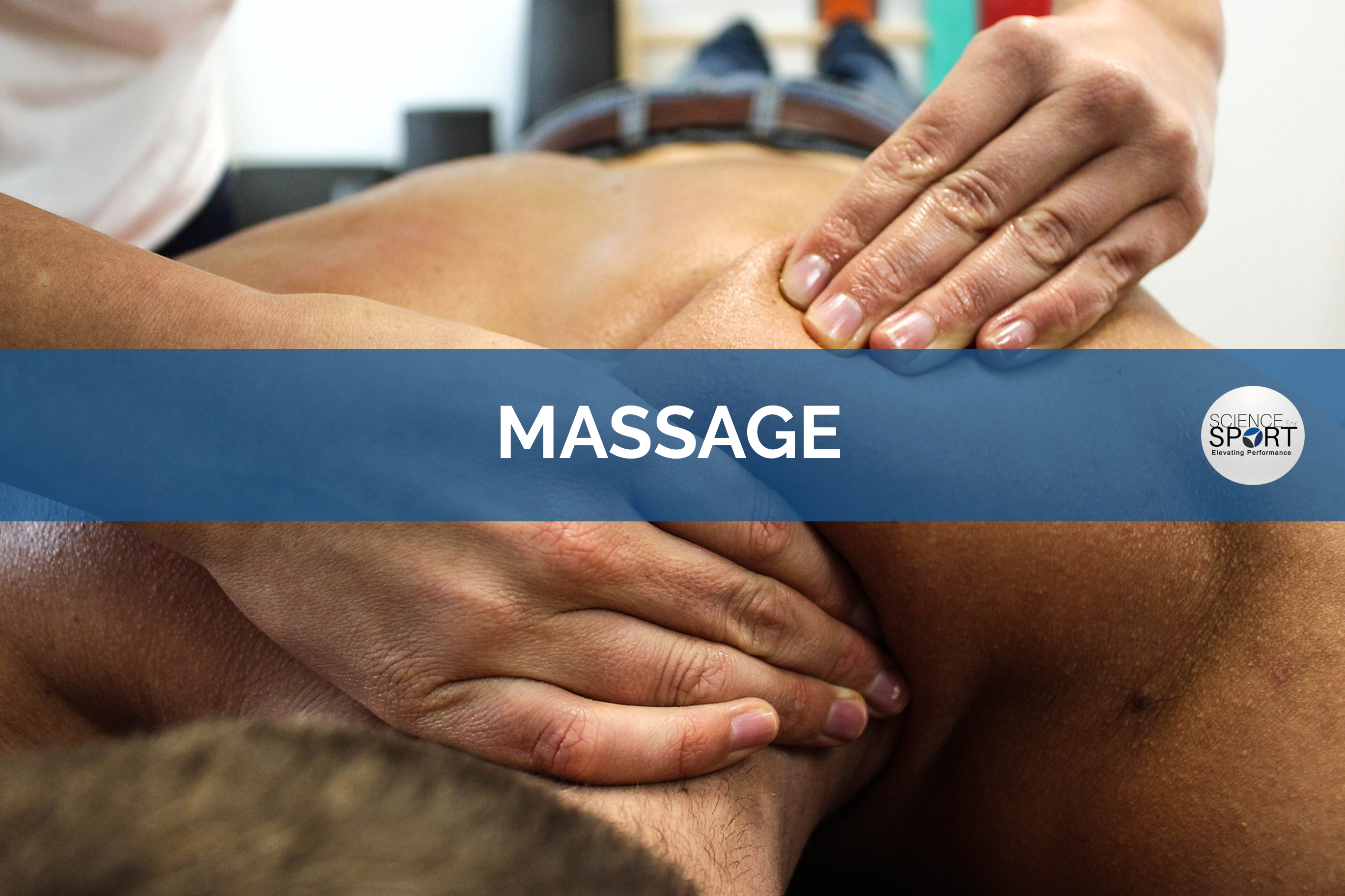 Massage - Science for Sport - Recovery