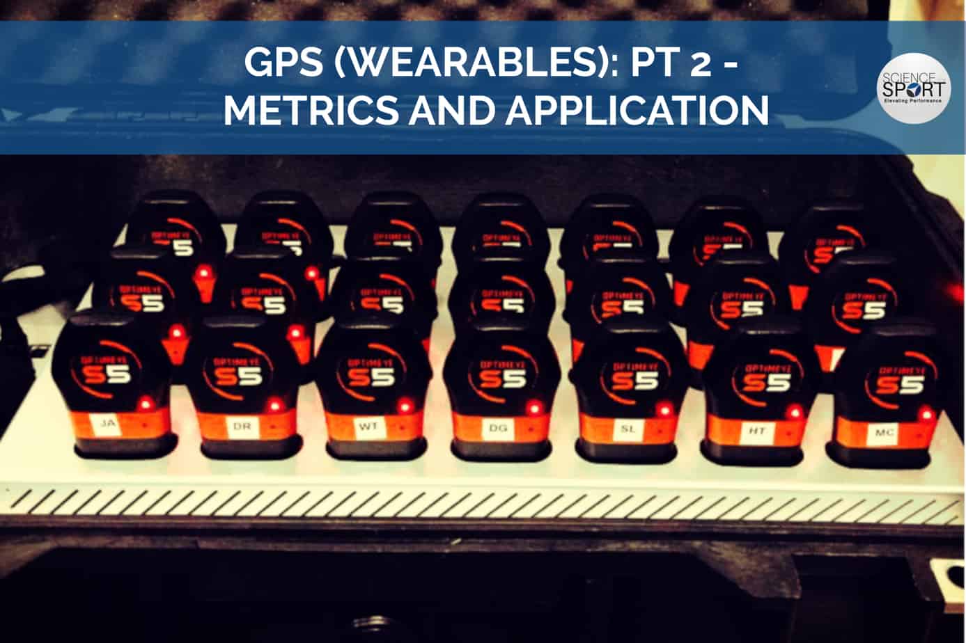GPS (Wearables): Part 2 - Metrics and Application - Science for Sport