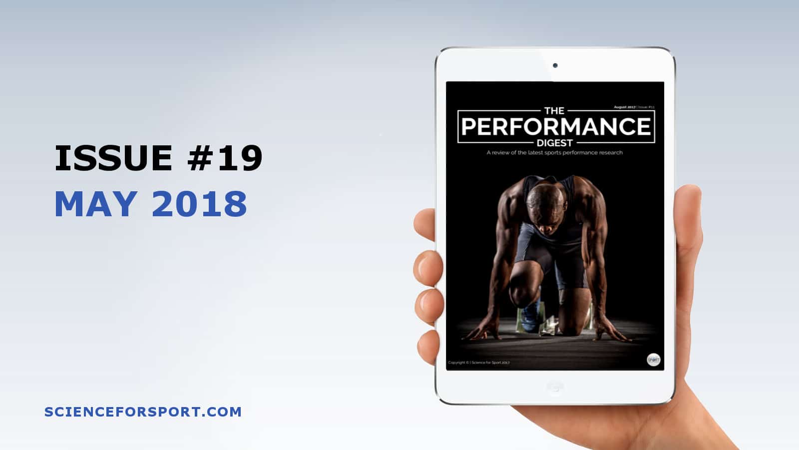 Performance Digest - May 2018 - Science for Sport