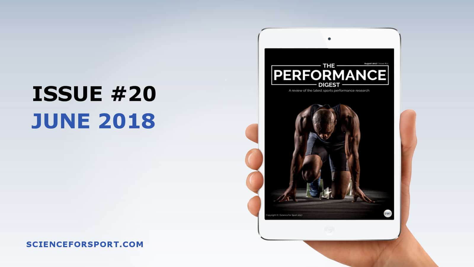 Performance Digest - June 2018 - Science for Sport