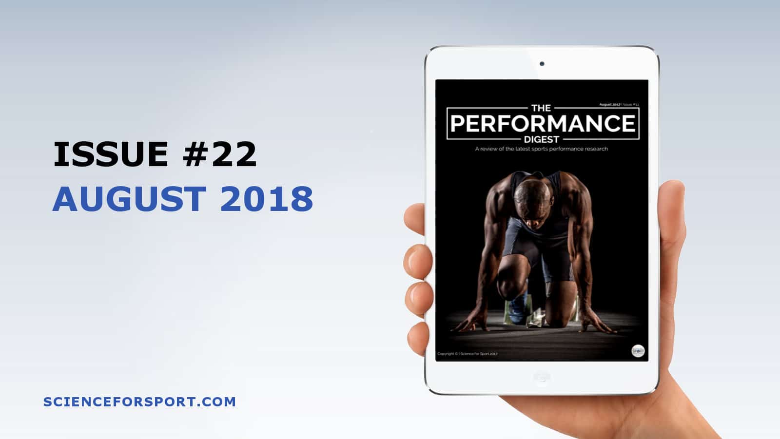 Performance Digest - August 2018 - Science for Sport
