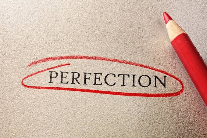 The Danger Of Chasing Perfection